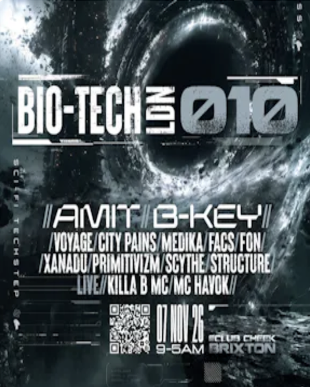 BIO-TECH LDN 010 featuring Amit and B-Key at Club Cheek London on Saturday 7 November 2026