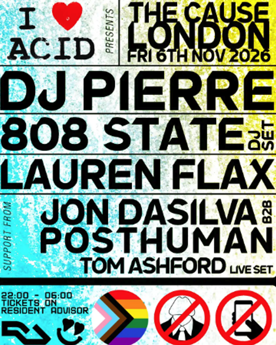 I Love Acid with DJ Pierre, 808 State and Lauren Flax at The Cause London on Friday 6 November 2026